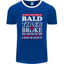 Wife & Kids Bald Tired & Broke Father's Day Mens Ringer T-Shirt FotL Royal Blue/White