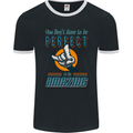 You Don't Have to Be Perfect to Be Amazing Mens Ringer T-Shirt FotL Black/White