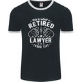 This Is What a Retired Lawyer Looks Like Mens Ringer T-Shirt FotL Black/White