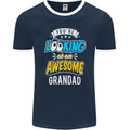 You're Looking at an Awesome Grandad Mens Ringer T-Shirt FotL Navy Blue/White