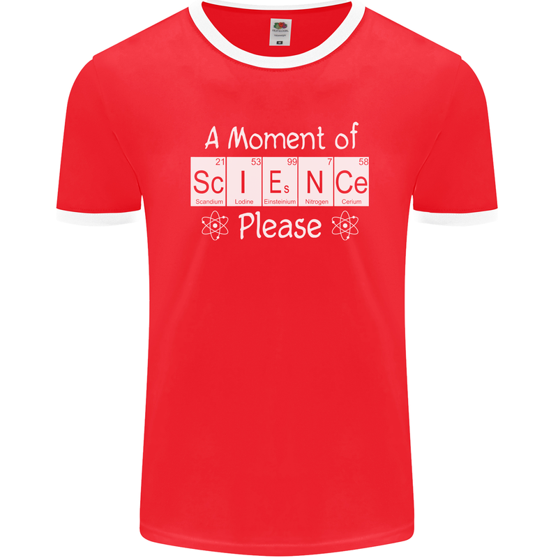 A Moment of Science Please Funny Geek Mens Ringer T-Shirt FotL Red/White