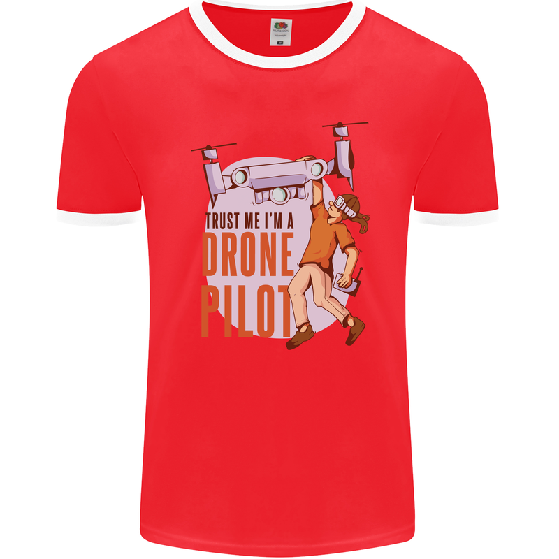 Trust Me I'm a Drone Pilot Mens Ringer T-Shirt FotL Red/White