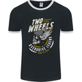 Two Wheels Motorcycle Motorbike Biker Mens Ringer T-Shirt FotL Black/White