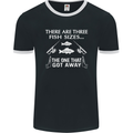 There Are Three Fish Sizes Funny Fishing Mens Ringer T-Shirt FotL Black/White