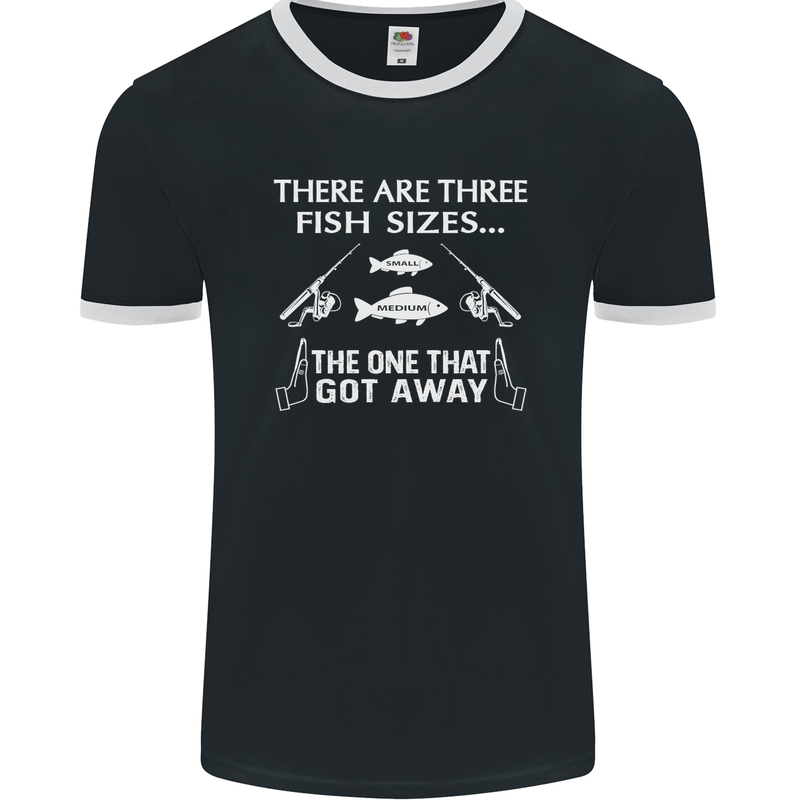 There Are Three Fish Sizes Funny Fishing Mens Ringer T-Shirt FotL Black/White