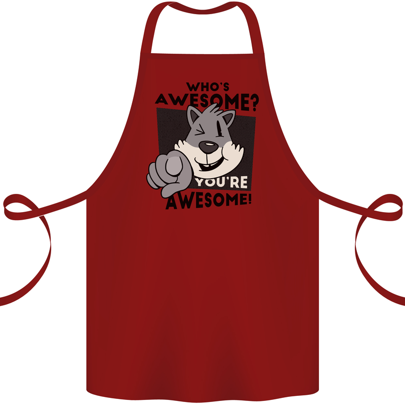 Who's Awesome You're Awesome Funny Cotton Apron 100% Organic Maroon