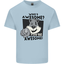 Who's Awesome You're Awesome Funny Kids T-Shirt Childrens Light Blue