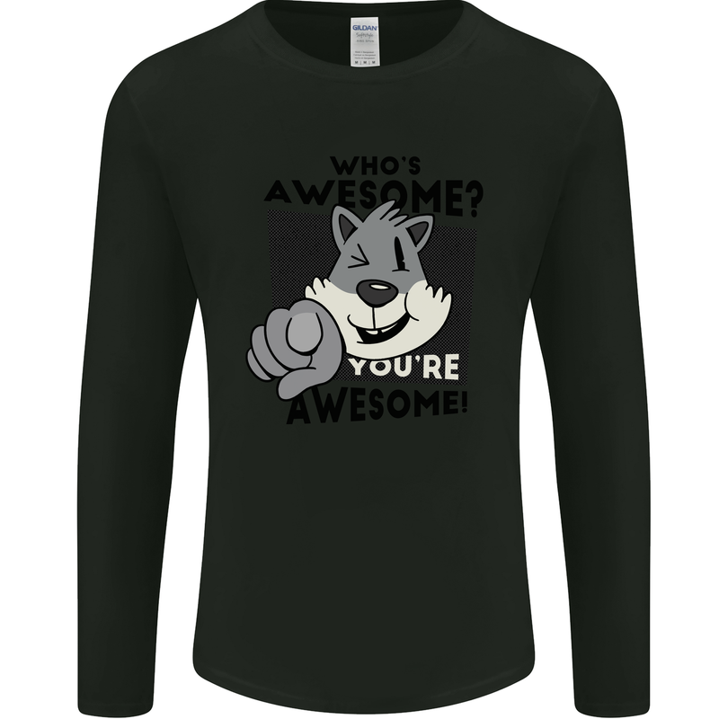 Who's Awesome You're Awesome Funny Mens Long Sleeve T-Shirt Black