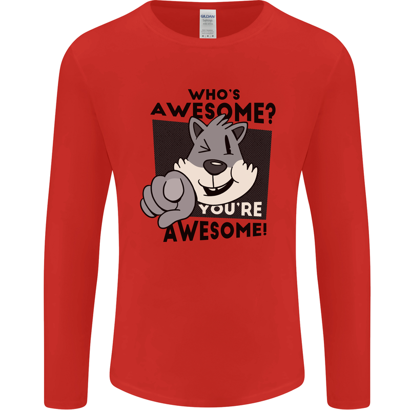 Who's Awesome You're Awesome Funny Mens Long Sleeve T-Shirt Red