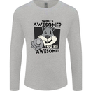 Who's Awesome You're Awesome Funny Mens Long Sleeve T-Shirt Sports Grey