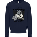 Who's Awesome You're Awesome Funny Mens Sweatshirt Jumper Navy Blue