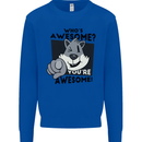 Who's Awesome You're Awesome Funny Mens Sweatshirt Jumper Royal Blue