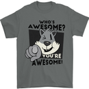 Who's Awesome You're Awesome Funny Mens T-Shirt Cotton Gildan Charcoal