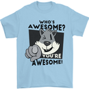 Who's Awesome You're Awesome Funny Mens T-Shirt Cotton Gildan Light Blue