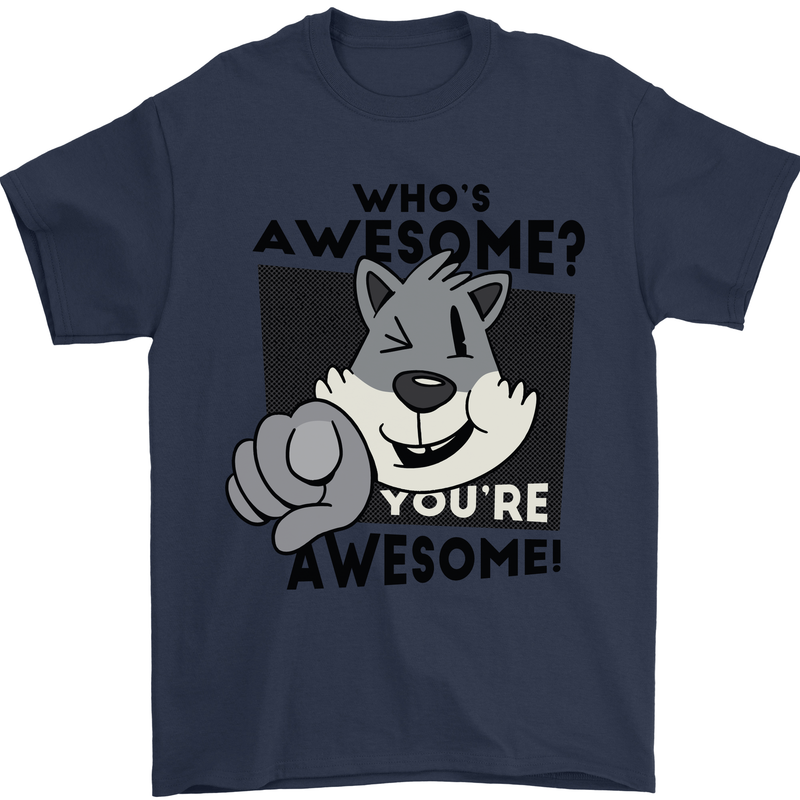 Who's Awesome You're Awesome Funny Mens T-Shirt Cotton Gildan Navy Blue