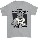 Who's Awesome You're Awesome Funny Mens T-Shirt Cotton Gildan Sports Grey