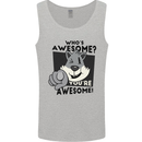 Who's Awesome You're Awesome Funny Mens Vest Tank Top Sports Grey
