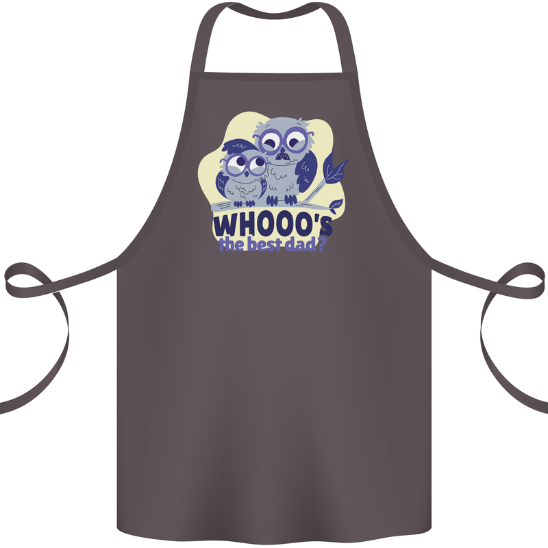 Whoos the Best Dad Funny Fathers Day Owl Cotton Apron 100% Organic Dark Grey