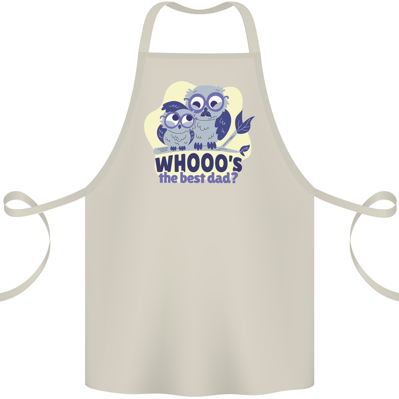 Whoos the Best Dad Funny Fathers Day Owl Cotton Apron 100% Organic Natural