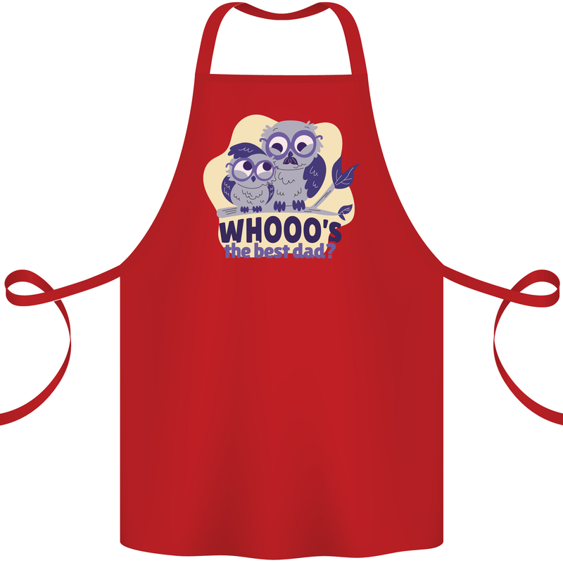 Whoos the Best Dad Funny Fathers Day Owl Cotton Apron 100% Organic Red