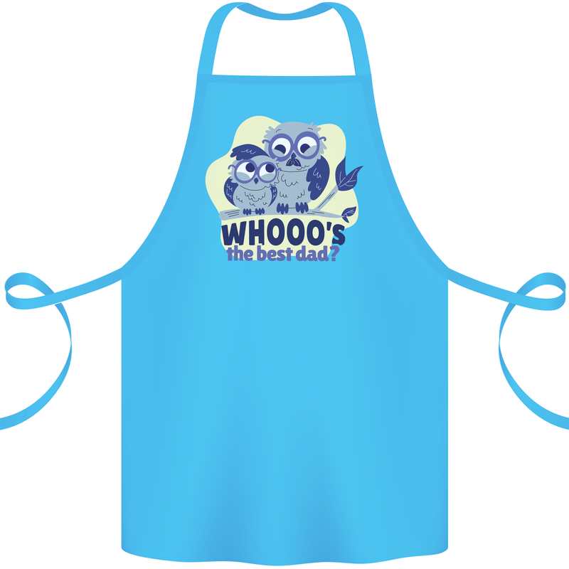 Whoos the Best Dad Funny Fathers Day Owl Cotton Apron 100% Organic Turquoise