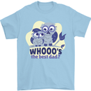 Whoos the Best Dad Funny Fathers Day Owl Mens T-Shirt Cotton Gildan Light Blue