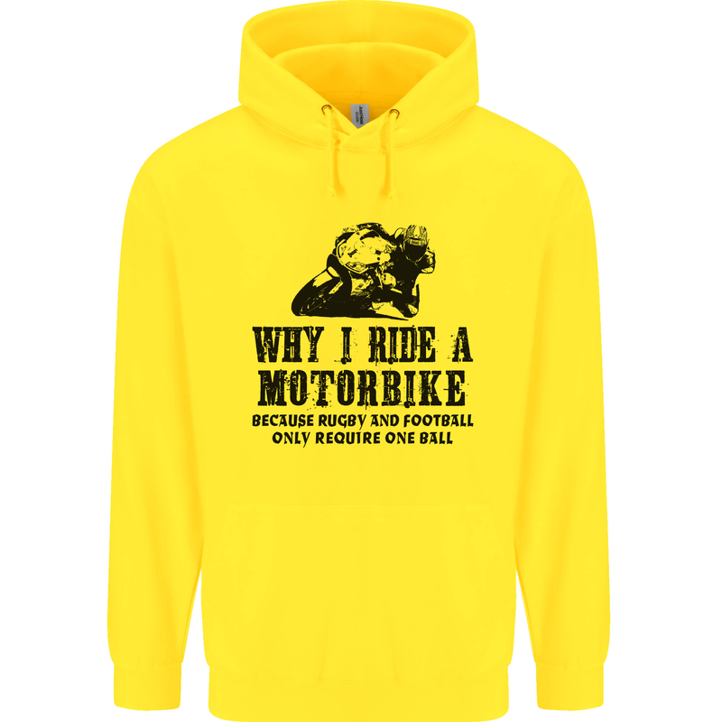 Why I Ride a Motorbike Motorcycle Biker Childrens Kids Hoodie Yellow