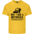 Why I Ride a Motorbike Motorcycle Biker Kids T-Shirt Childrens Yellow