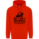 Why I Ride a Motorbike Motorcycle Biker Mens 80% Cotton Hoodie Bright Red