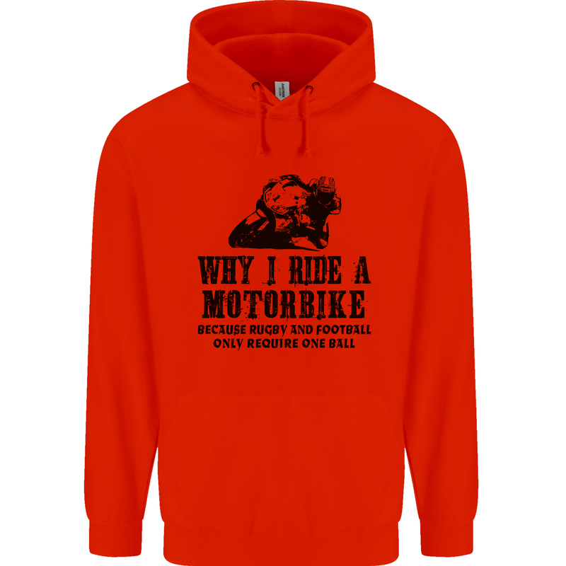 Why I Ride a Motorbike Motorcycle Biker Mens 80% Cotton Hoodie Bright Red