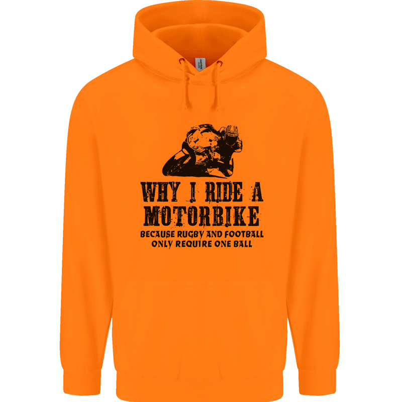 Why I Ride a Motorbike Motorcycle Biker Mens 80% Cotton Hoodie Orange