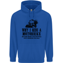 Why I Ride a Motorbike Motorcycle Biker Mens 80% Cotton Hoodie Royal Blue