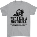 Why I Ride a Motorbike Motorcycle Biker Mens T-Shirt Cotton Gildan Sports Grey