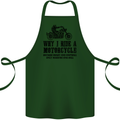 Why I Ride a Motorcycle Biker Funny Bike Cotton Apron 100% Organic Forest Green