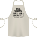Why I Ride a Motorcycle Biker Funny Bike Cotton Apron 100% Organic Natural