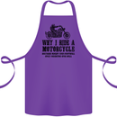 Why I Ride a Motorcycle Biker Funny Bike Cotton Apron 100% Organic Purple