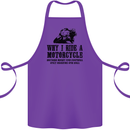 Why I Ride a Motorcycle Biker Funny Bike Cotton Apron 100% Organic Purple