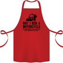 Why I Ride a Motorcycle Biker Funny Bike Cotton Apron 100% Organic Red