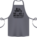 Why I Ride a Motorcycle Biker Funny Bike Cotton Apron 100% Organic Steel