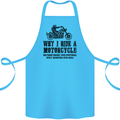 Why I Ride a Motorcycle Biker Funny Bike Cotton Apron 100% Organic Turquoise