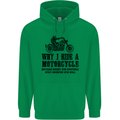 Why I Ride a Motorcycle Biker Funny Bike Mens 80% Cotton Hoodie Irish Green