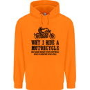 Why I Ride a Motorcycle Biker Funny Bike Mens 80% Cotton Hoodie Orange