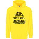 Why I Ride a Motorcycle Biker Funny Bike Mens 80% Cotton Hoodie Yellow