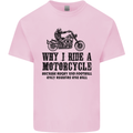 Why I Ride a Motorcycle Biker Funny Bike Mens Cotton T-Shirt Tee Top Light Pink