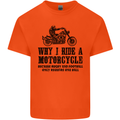 Why I Ride a Motorcycle Biker Funny Bike Mens Cotton T-Shirt Tee Top Orange