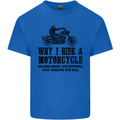 Why I Ride a Motorcycle Biker Funny Bike Mens Cotton T-Shirt Tee Top Royal Blue