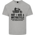 Why I Ride a Motorcycle Biker Funny Bike Mens Cotton T-Shirt Tee Top Sports Grey