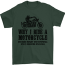 Why I Ride a Motorcycle Biker Funny Bike Mens T-Shirt Cotton Gildan Forest Green