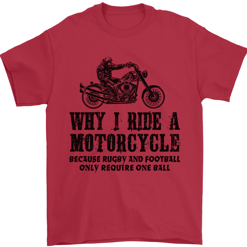 Why I Ride a Motorcycle Biker Funny Bike Mens T-Shirt Cotton Gildan Red