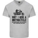 Why I Ride a Motorcycle Biker Funny Bike Mens V-Neck Cotton T-Shirt Sports Grey